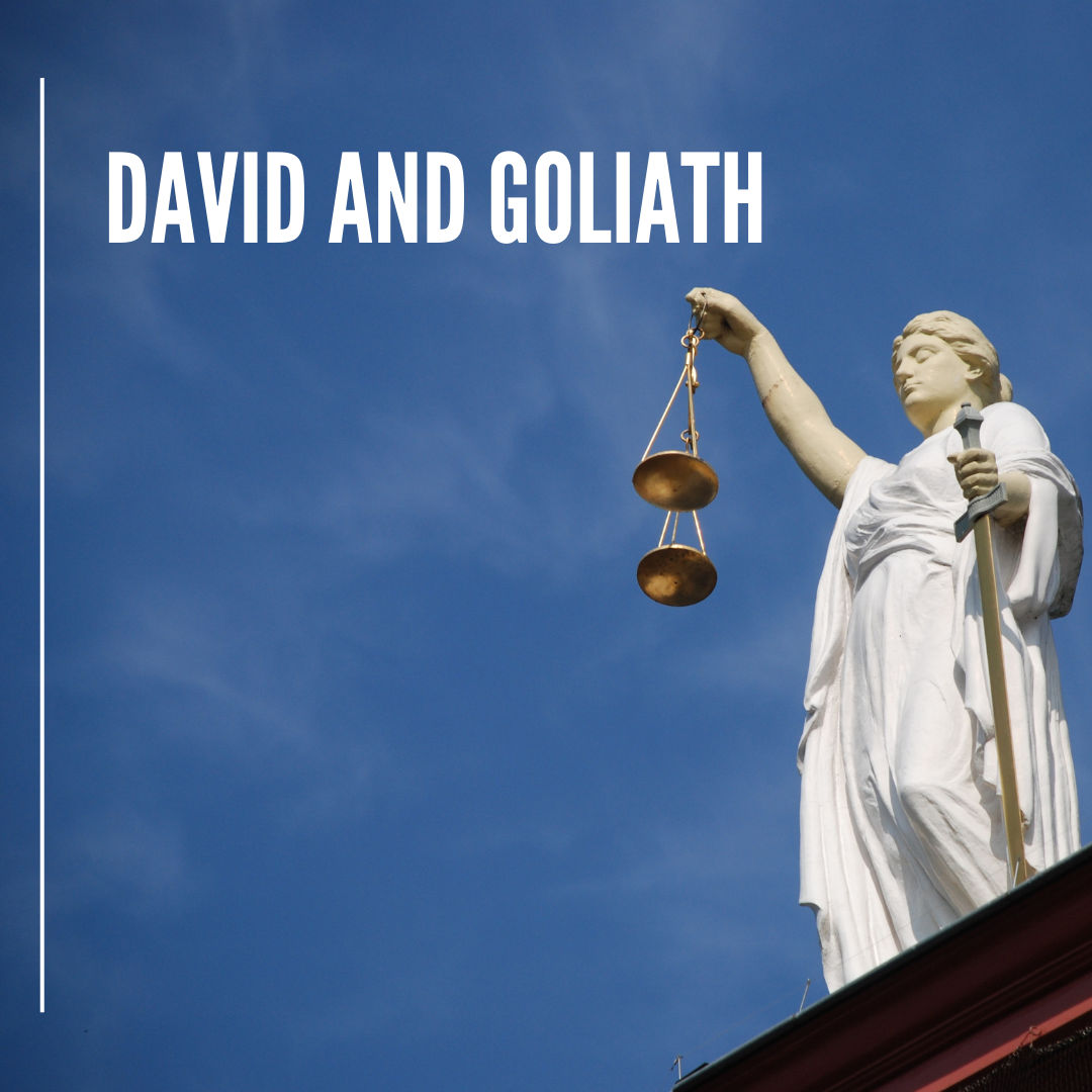 High Stakes: A "David and Goliath " Legal Battle Continues